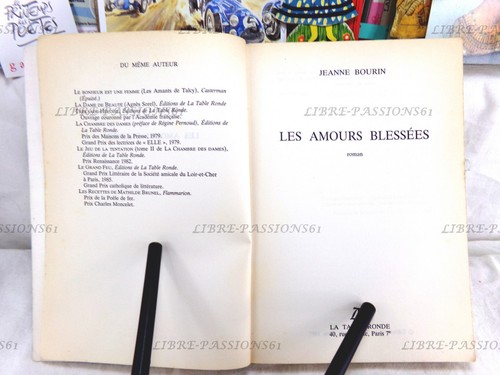 LES AMOURS BLESSÉES, JEANNE BOURIN, ÉDITIONS DE LA TABLE RONDE, 1987 - Picture 8 of 16