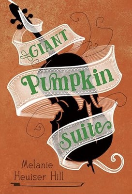 Giant Pumpkin Suite, Heuiser Hill, Melanie
