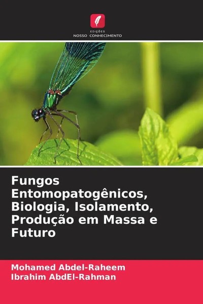 Mohamed Abdel-Raheem (U. A.) | Fungos EntomopatogêNicos, Biologia,...-image
