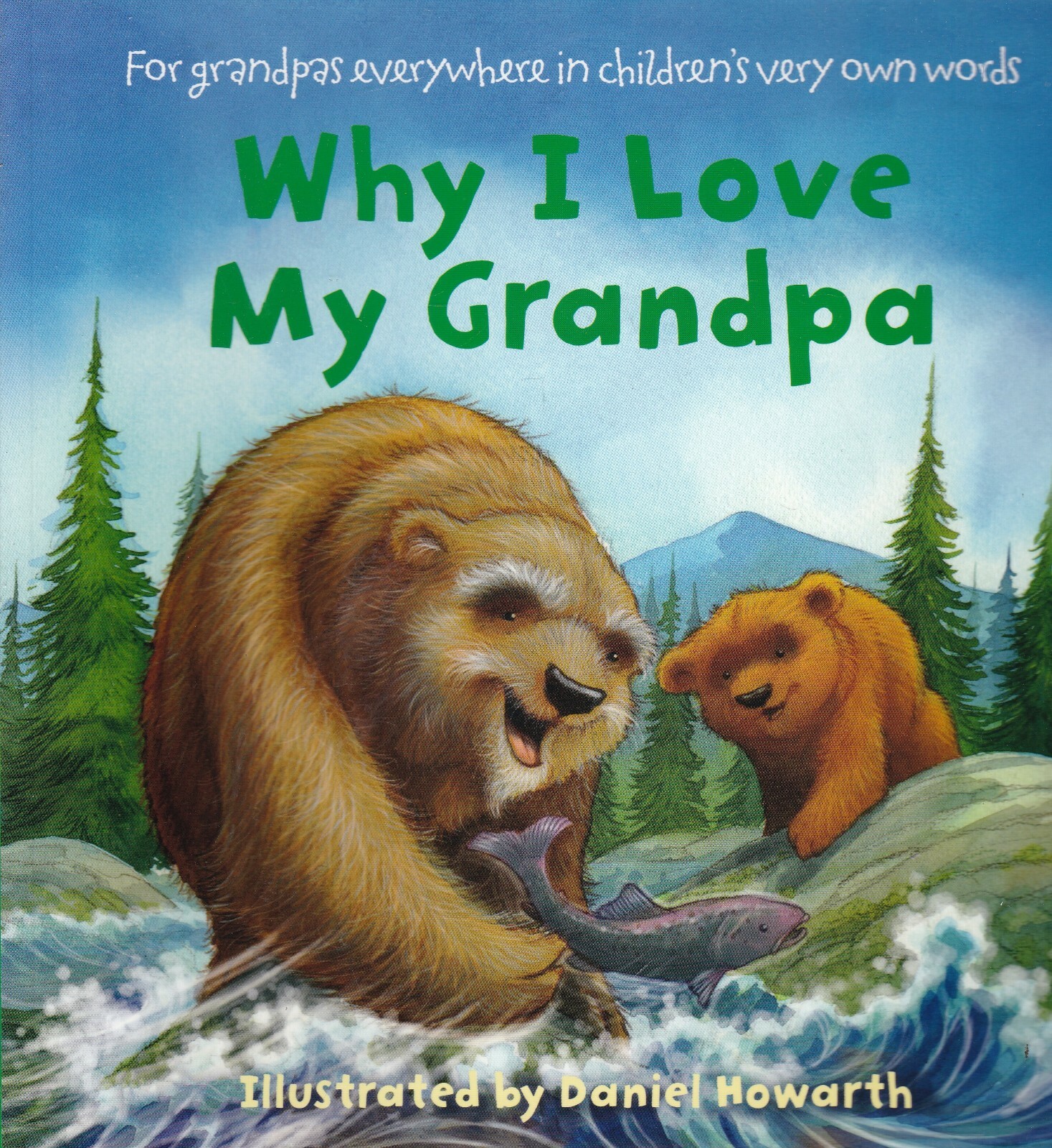 Why I Love Grandpa (Grandad) Paperback Book Illustrated by Daniel Howarth