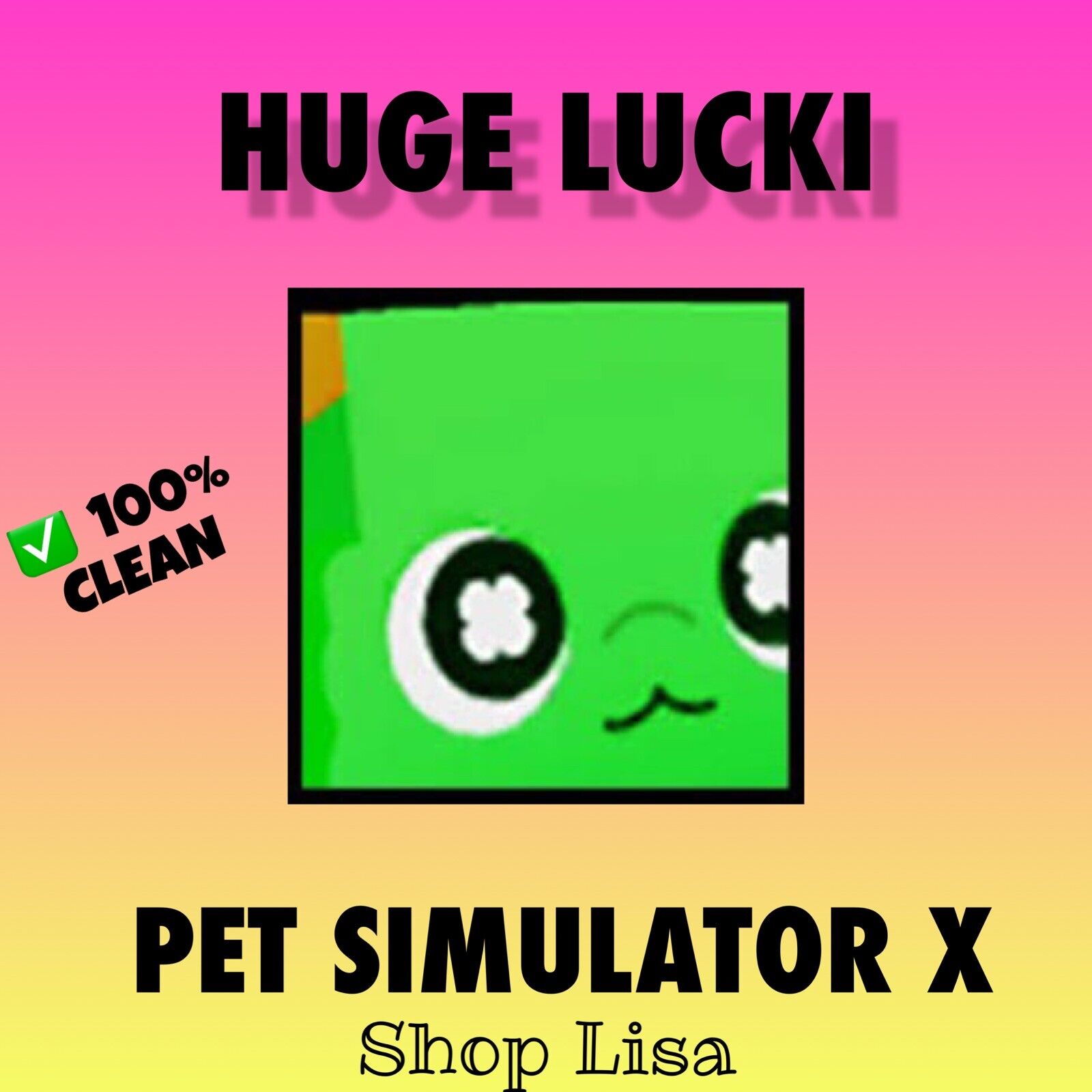 Pet Simulator X Huge Pets (100% Clean) - Fast Delivery! [Roblox