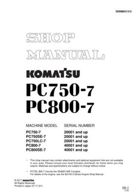 Komatsu PC750-7, PC750SE-7, PC750LC-7,PC800-7,PC800SE-7 Excavator Service Manual