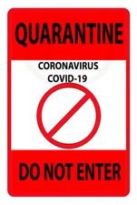 Quarantine Virus Do Not Enter MADE IN USA metal sign 8 x 12 