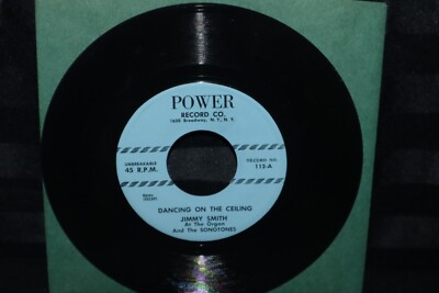 Jimmy Smith vinyl 45rpm~& the Sonotones~Power Records 112~Dancing on The Ceiling