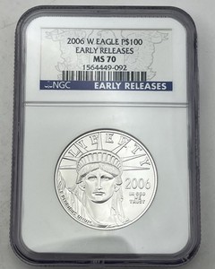2006 W Eagle Platinum $100 Early Releases MS 70 