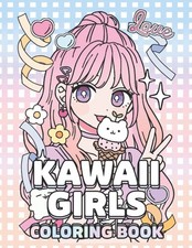 Kawaii Girls Coloring Book Cute Anime Coloring Book for Adult and Kids with A...