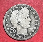 1909 US Barber SILVER Quarter "Philadelphia" Mint! Good! Old US Coin!