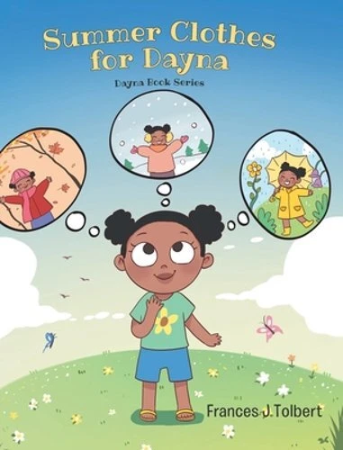 Summer Clothes for Dayna by Frances J Tolbert: New