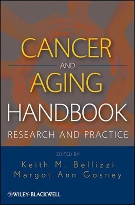 Keith M. Bellizzi Margot Gosney Cancer and Aging Handbook (Hardback) (UK IMPORT)
