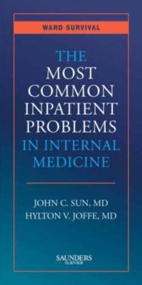 The Most Common Inpatient Problems in Internal Medicine [With Pocket Consult...