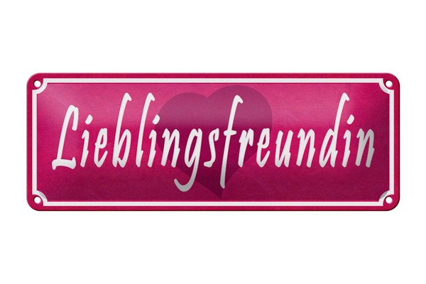 Blechschild Spruch 27X10 Cm Lieblingsfreundin Herz Geschenk Deko Schild Tin Sign-image