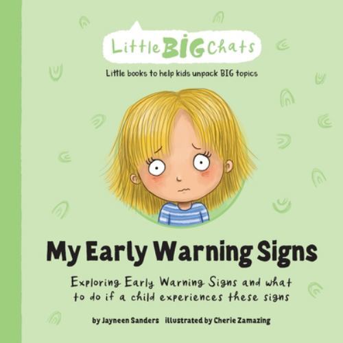 My Early Warning Signs : Exploring Early Warning Signs and What to Do If a ...
