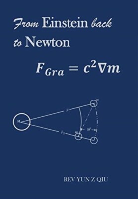 Qiu - From Einstein Back to Newton - New hardback or cased book - 45 - X555z