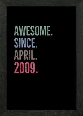 Awesome Since April 2009 Gerahmtes Wandbild Poster Leinwanddruck Bild