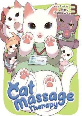 Haru Hisakawa Cat Massage Therapy Vol. 3 (Taschenbuch) Cat Massage Therapy