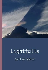 Lightfalls by Gillie Robic Paperback / softback Book The Fast Free Shipping
