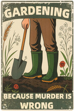 GARDENING BECAUSE MURDER IS WRONG Sign Decorative Signs Funny Metal Yard Signs W