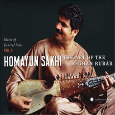 Homayun Sakhi Art of the Afghan Rubab - Music of Central Asia Vol. 3 CD Album