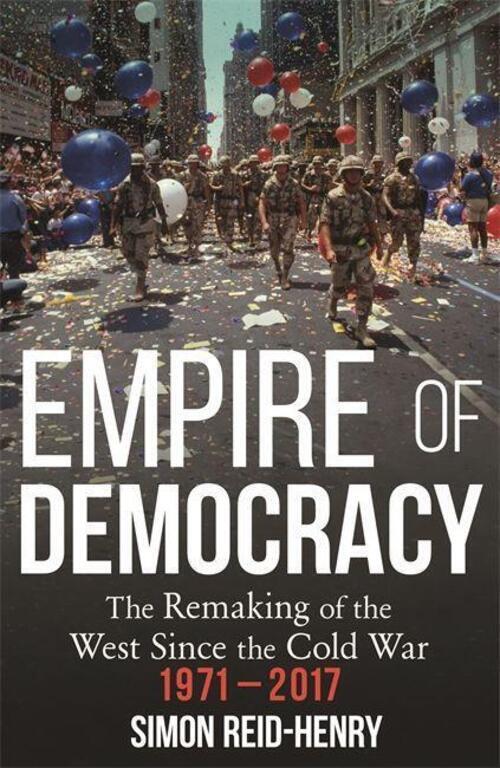 Thumbnail - Simon Reid-henry | Empire Of Democracy | Taschenbuch | Englisch (2020)