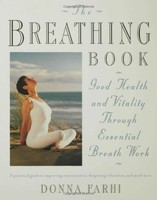 The Breathing Book: Good Health And Vitality Through Essential Breath Work By Do on sale The Breathing Book: Good Health And Vitality Through Essential Breath Work By Do on sale
