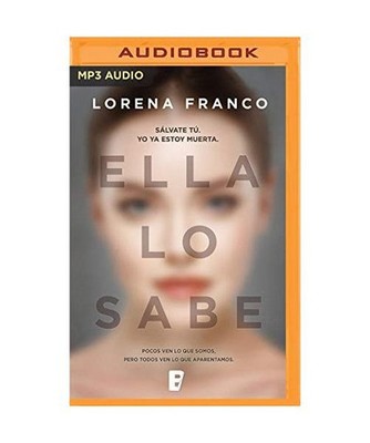 Ella Lo Sabe, Lorena Franco