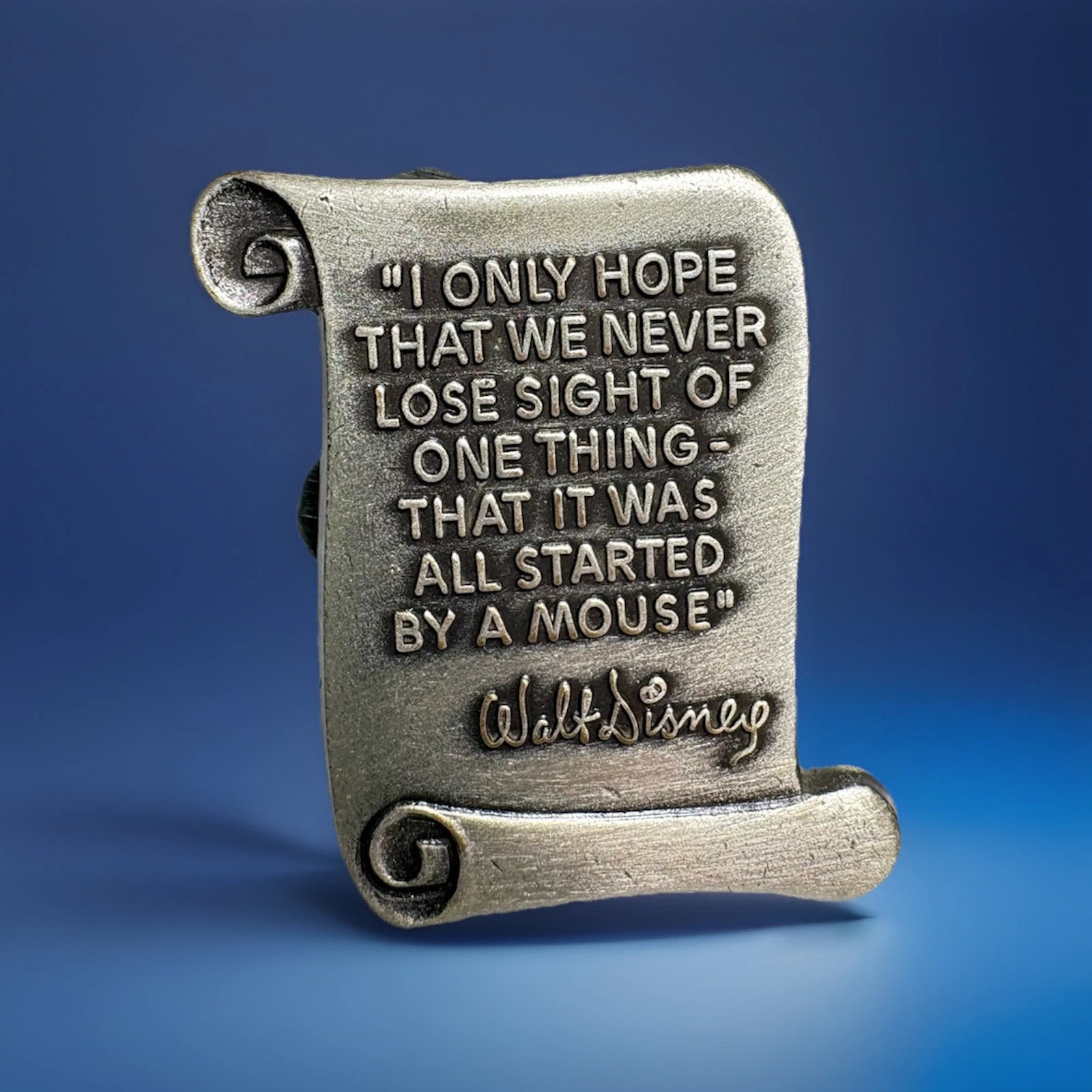 Walt Disney Quote Scroll - 2001 It Was All Started By A Mouse - Disney Pin