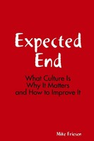 Mike Friesen | Expected End | Taschenbuch | Englisch (2008) | EAN 9780615215631