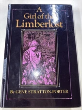 Girl of the Limberlost HC  Gene Stratton-Porter 1984 Indiana U Press Very Good
