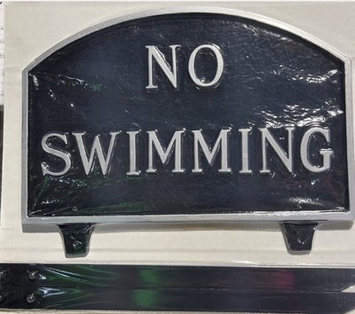 Montague Metal No Swimming Arch Statement Plaque Sign Cast Aluminum Black Silver