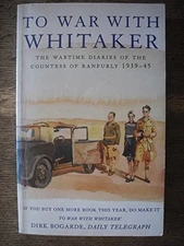 To War with Whitaker: Wartime Diaries of th... by Ranfurly, Hermione,  Paperback