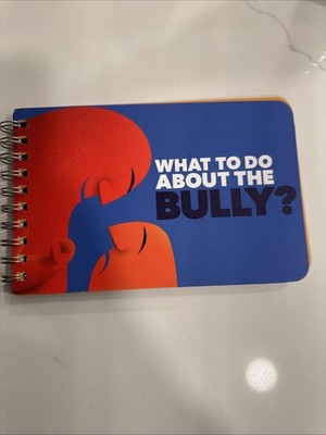 What To Do About The Bully ?