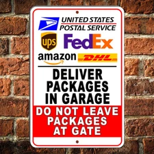 Deliver All Packages Inside Garage Do Not Leave Packages At Gate Sign Or Decal