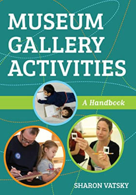 Museum Gallery Activities: A Handbook (American Allianc - Paperback / softback N