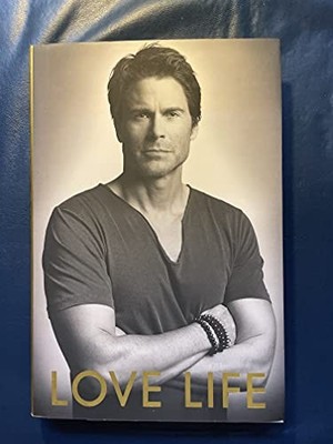 Love Life by Rob Lowe 1451685718 FREE Shipping