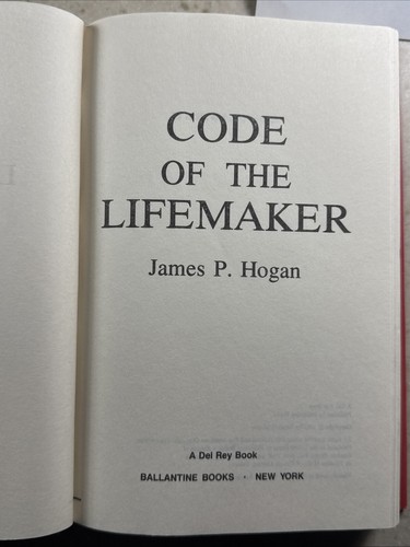 Code Of The Life Maker by James P. Hogan 1983 1st Book Club (Del-Rey) VG - Picture 3 of 9