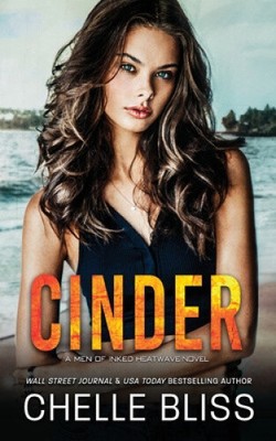 Cinder (Men of Inked: Heatwave) by Bliss, Chelle [Paperback, 316 pages]