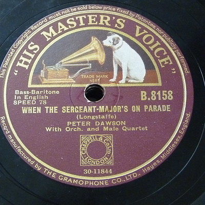78rpm PETER DAWSON when the sergeant-majors on parade / the old brigade