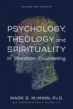 Psychology, Theology, and Spirituality in Christian Counseling Ma