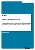 Hexerei Im SpäTmittelalter M. Maas