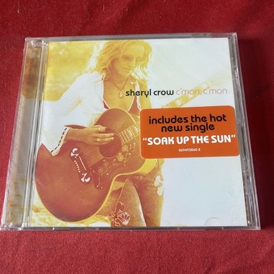  ️   Sheryl Crow - C mon C mon (CD, 2010)  Soak Up The Sun    *SEALED
