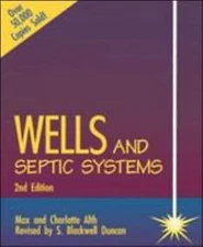 Wells and Septic Systems 2/E by Alth, Max; Alth, Charlotte; Duncan, S. Blackwell