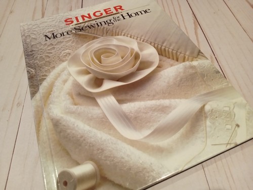 Hardback MORE Sewing for the Home Sewing Pattern Singer Sewing Reference Library