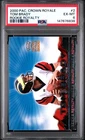 2000 PACIFIC CROWN ROYALE ROOKIE ROYALTY #2 TOM BRADY ROOKIE RC PSA 6