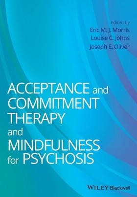 Acceptance and Commitment Therapy and Mindfulness fo...