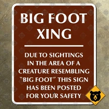 Pikes Peak Colorado Big Foot Xing for your safety highway road sign 18x15