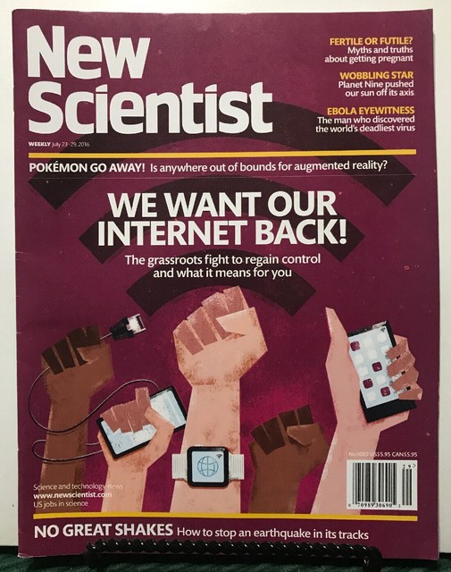 New Scientist We Want Our Internet Back Ebola July 23-29 2016 FREE SHIPPING JB | eBay