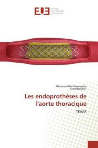 Thumbnail - Les Endoprothèses De L'aorte Thoracique Tevar 5844