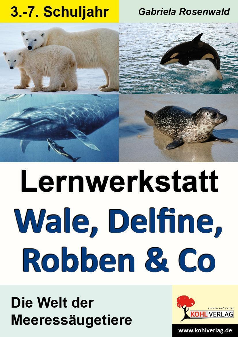 Thumbnail - Lernwerkstatt Wale, Delfine, Robben & Co. Die Welt Der