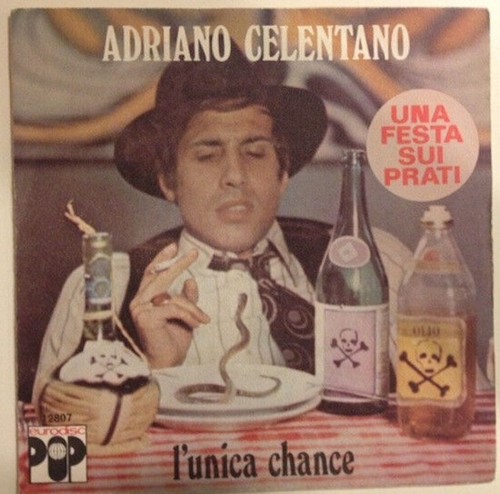 L'unica Chance / Una Festa Sui Prati | Adriano Celentano | Mauvais état