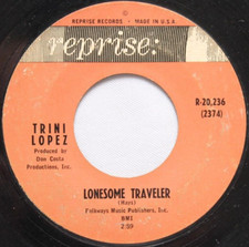 TRINI LOPEZ LONESOME TRAVELER / KANSAS CITY 45 7